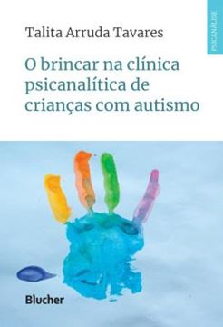 Imagem de O BRINCAR NA CLINICA PSICANALITICA DE CRIANCAS COM AUTISMO