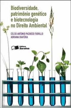 Imagem de BIODIVERSIDADE, PATRIMONIO GENETICO E BIOTECNOLOGIA NO DIREITO AMBIENTAL - 2ª ED