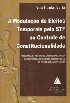 Imagem de A MODULACAO DE EFEITOS TEMPORAIS PELO STF NO CONTROLE DE CONSTITUCIONALIDADE