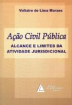 Imagem de ACAO CIVIL PUBLICA - ALCANCE E LIMITES DA ATIVIDADE JURISDICIONAL