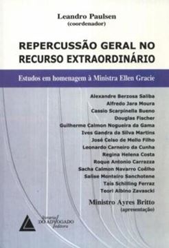 Imagem de REPERCUSSAO GERAL NO RECURSO EXTRAORDINARIO - ESTUDOS EM HOMENAGEM A MINISTRA ELLEN GRACIE