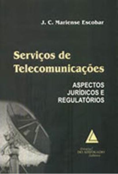 Picture of SERVICOS DE TELECOMUNICACOES - ASPECTOS JURIDICOS E REGULATORIOS