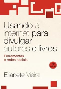 Imagem de USANDO A INTERNET PARA DIVULGAR AUTORES E LIVROS