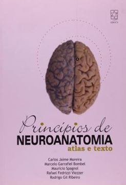 Imagem de PRINCIPIOS DE NEUROANATOMIA - ATLAS E TEXTO
