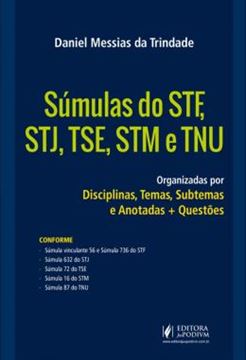 Imagem de SUMULAS DO STF, STJ, TSE, STM E TNU - ORGANIZADAS POR DISCIPLINAS, TEMAS, SUBTEMAS E ANOTADAS + QUESTOES