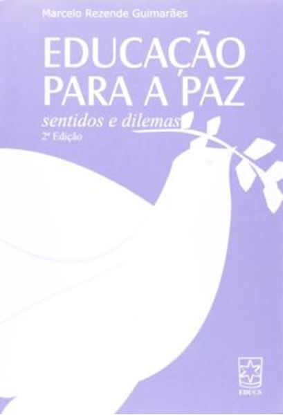 Picture of EDUCACAO PARA A PAZ - SENTIDOS E DILEMAS