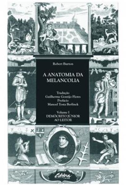 Picture of A ANATOMIA DA MELANCOLIA - VOLUME 1 - DEMOCRITO JUNIOR AO LEITOR