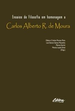 Imagem de ENSAIOS DE FILOSOFIA EM HOMENAGEM A CARLOS ALBERTO R. DE MOURA