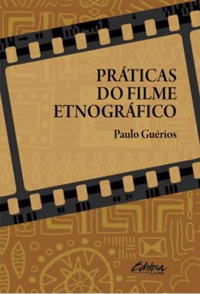 Picture of PRATICAS DO FILME ETNOGRAFICO