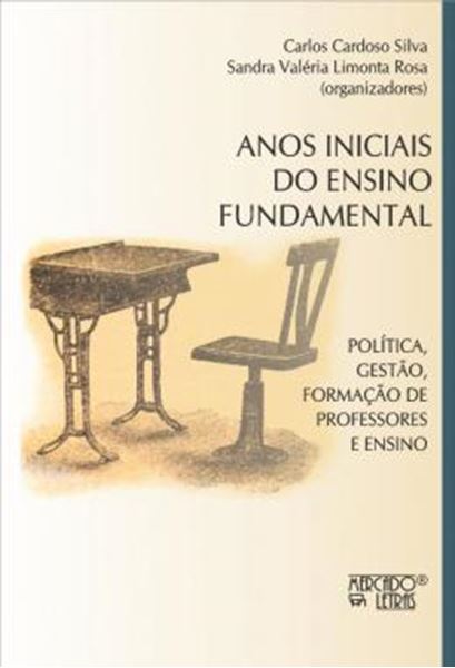 Picture of ANOS INICIAIS DO ENSINO FUNDAMENTAL - POLITICA, GESTAO, FORMACAO DE PROFESSORES E ENSINO