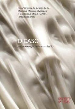 Imagem de O CASO - ENTRE EXCECAO E TRANSMISSAO