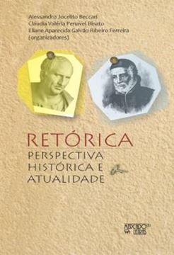 Imagem de RETORICA - PERSPECTIVA HISTORICA E ATUALIDADE