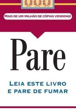 Imagem de PARE - LEIA ESTE LIVRO E PARE DE FUMAR