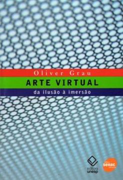 Imagem de ARTE VIRTUAL - VOLUME  - DA ILUSAO A IMERSAO