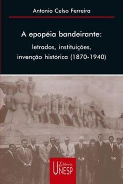 Imagem de A EPOPEIA BANDEIRANTE
