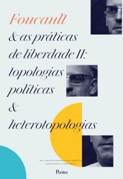 Imagem de FOUCAUL E AS PRATICAS DE LIBERDADE VOL. 2