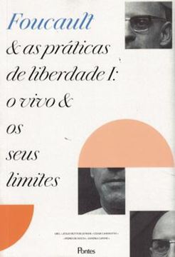 Imagem de FOUCAULT E AS PRATICAS DE LIBERDADE I