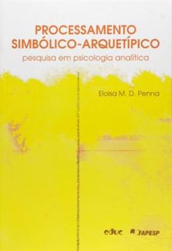 Imagem de PROCESSAMENTO SIMBOLICO-ARQUETIPICO - PESQUISA EM PSICOLOGIA ANALITICA
