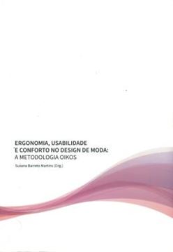 Imagem de ERGONOMIA, USABILIDADE E CONFORTO NO DESIGN DE MODA - A METODOLOGIA OIKOS
