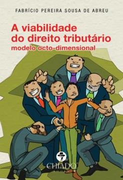 Imagem de A VIABILIDADE DO DIREITO TRIBUTARIO MODELO OCTO-DIMENSIONAL