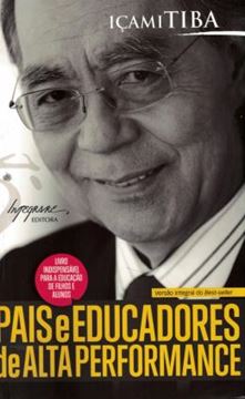 Imagem de PAIS E EDUCADORES DE ALTA PERFORMANCE - 2ª ED