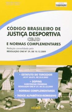 Imagem de CODIGO BRASILEIRO DE JUSTICA DESPORTIVA E NORMAS COMPLEMENTARES