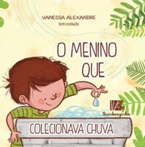 Picture of O MENINO QUE COLECIONAVA CHUVA