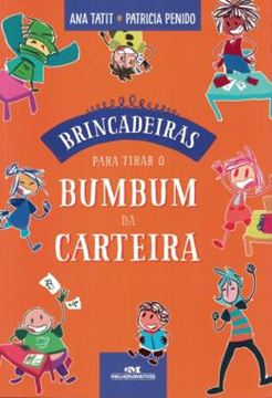 Imagem de BRINCADEIRAS PARA TIRAR O BUMBUM DA CARTEIRA