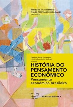 Imagem de HISTORIA DO PENSAMENTO ECONOMICO - PENSAMENTO ECONOMICO BRASILEIRO