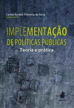 Imagem de IMPLEMENTACAO DE POLITICAS PUBLICAS - VOLUME  - TEORIA E PRATICA