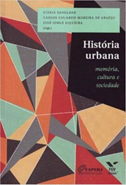Picture of HISTORIA URBANA: MEMORIA, CULTURA E SOCIEDADE - VOLUME  - 