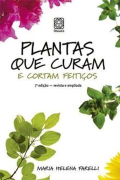 Imagem de PLANTAS QUE CURAM E CORTAM FEITICOS
