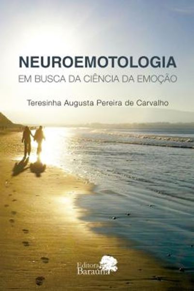 Picture of NEUROEMOTOLOGIA - EM BUSCA DA CIENCIA DA EMOCAO