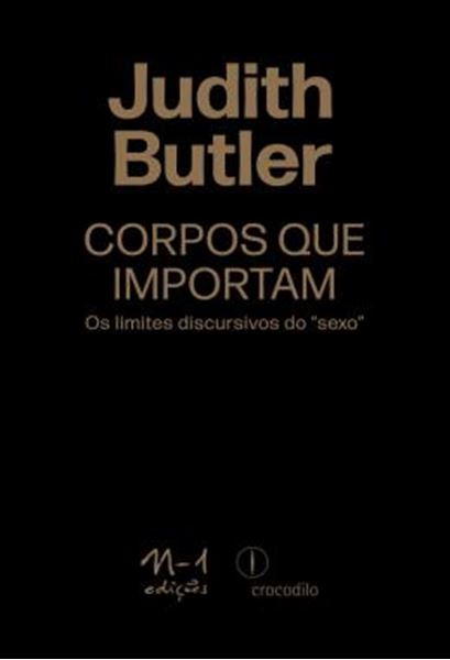 Picture of CORPOS QUE IMPORTAM - OS LIMITES DISCURSIVOS DO "SEXO"