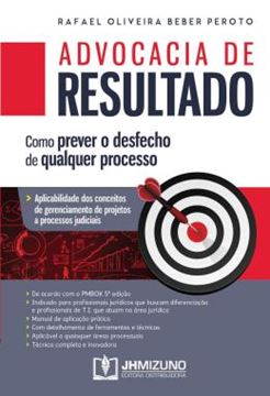 Imagem de ADVOCACIA DE RESULTADO - COMO PREVER O DESFECHO DE QUALQUER PROCESSO