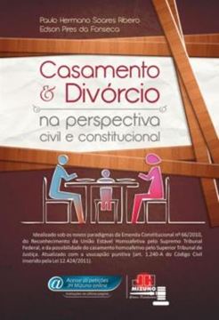 Imagem de CASAMENTO E DIVORCIO NA PERSPECTIVA CIVIL CONSTITUCIONAL