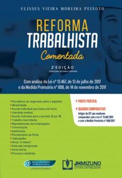 Imagem de REFORMA TRABALHISTA COMENTADA - COM ANALISE DA LEI N? 13.467, DE 13 DE JULHO DE 2017 E DA MEDIDA PROVISORIA N? 808, DE 14 DE NOVEMBRO DE 2017