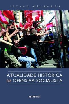 Imagem de ATUALIDADE HISTORICA DA OFENSIVA SOCIALISTA