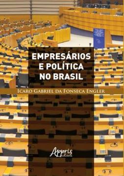 Imagem de EMPRESARIOS E POLITICA NO BRASIL