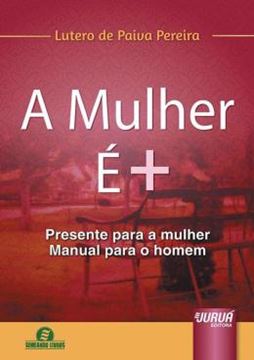 Imagem de A MULHER E +