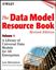 Imagem de THE DATA MODEL RESOURCE BOOK - VOL. 1 - A LIBRARY OF UNIVERSAL DATA MODELS FOR ALL ENTERPRISES - REVISED EDITION