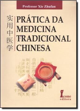 Imagem de PRATICA DA MEDICINA TRADICIONAL CHINESA 