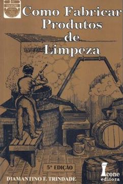 Imagem de COMO FABRICAR PRODUTOS DE LIMPEZA - 5ª EDICAO