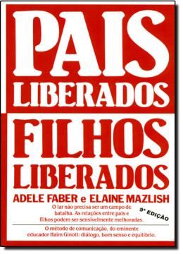 Imagem de PAIS LIBERADOS, FILHOS LIBERADOS