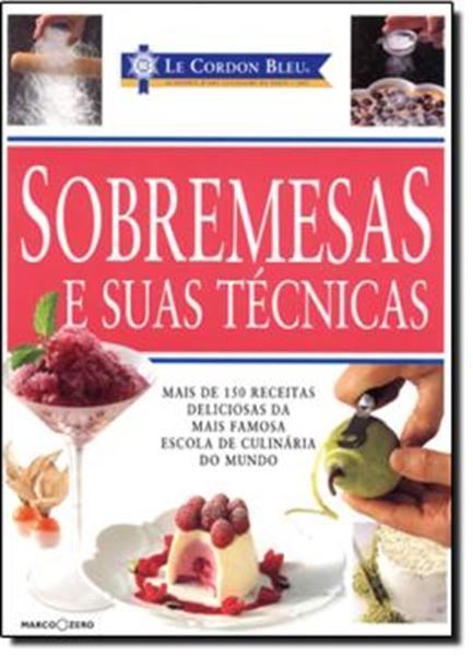 Picture of LE CORDON BLEU: SOBREMESAS E SUAS TECNICAS