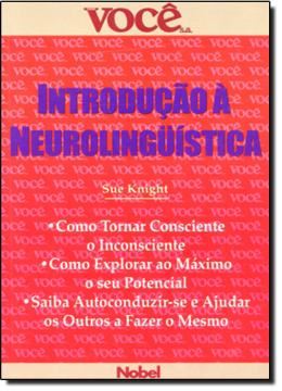 Imagem de INTRODUCAO A NEUROLINGUISTICA   VOCE S.A.