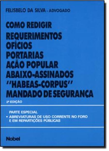 Picture of COMO REDIGIR: REQUERIMENTOS, OFICIOS, PORTARIAS