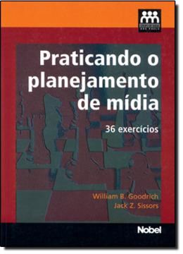 Imagem de PRATICANDO O PLANEJAMENTO DE MIDIA   GRUPO DE MIDIA