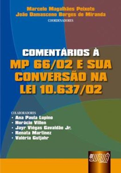 Picture of COMENTARIOS A MP 66/02 E SUA CONVERSAO NA LEI 10.637/02
