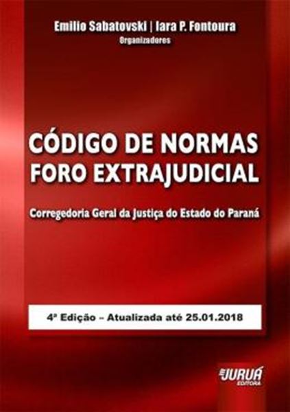 Picture of CODIGO DE NORMAS FORO EXTRAJUDICIAL DA CORREGEDORIA GERAL DA JUSTICA DO ESTADO DO PARANA